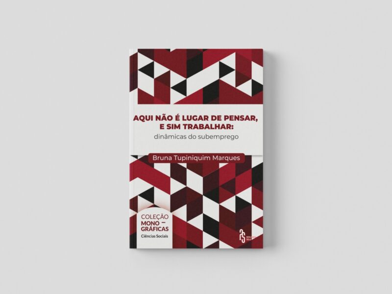 <h2>AQUI NÃO É LUGAR DE PENSAR, E SIM TRABALHAR: dinâmicas do subemprego.</h2> <h3>-Bruna Tupiniquim Marques.</h3>