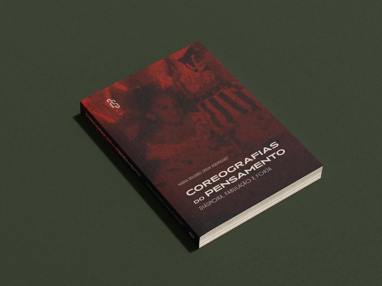 <h2>Coreografias do Pensamento: Diáspora, Fabulação e Forja.</h2> <h3>-Maria Dolores Rodriguez</h3>